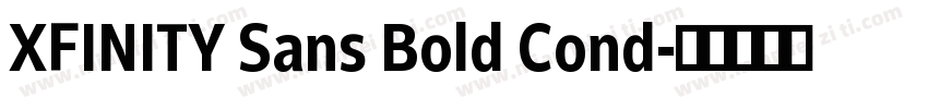 XFINITY Sans Bold Cond字体转换
